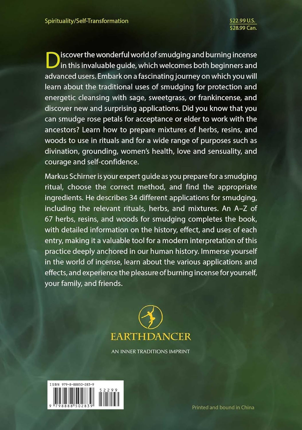 The Complete Smudging Handbook: 67 Herbs, Woods, and Resins for Clearing and Emotional Balance