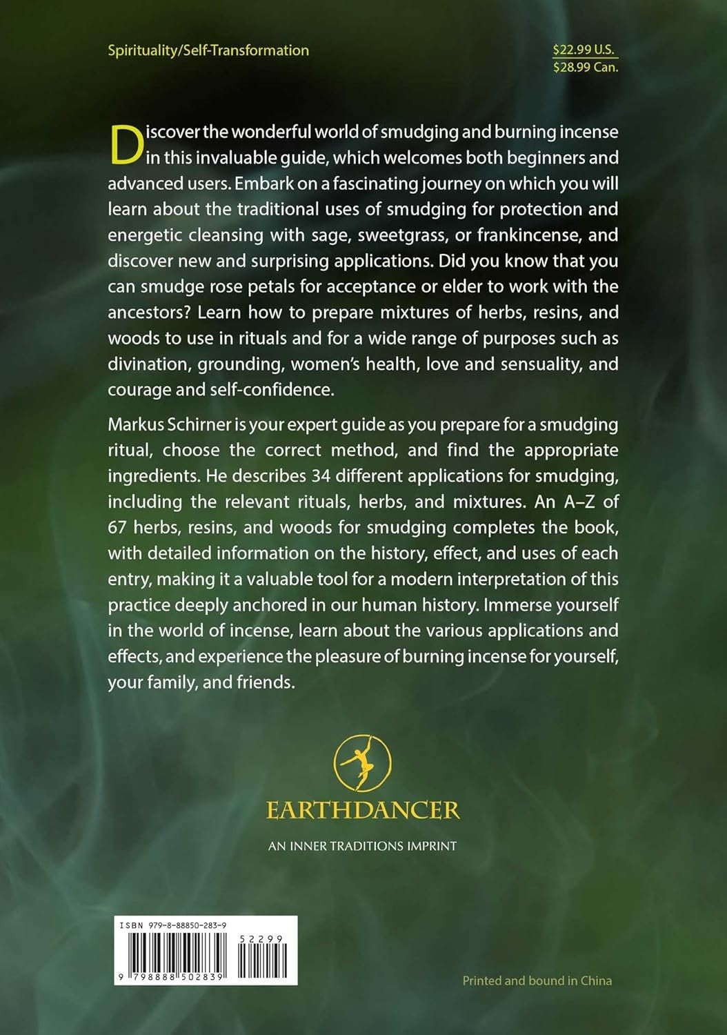 The Complete Smudging Handbook: 67 Herbs, Woods, and Resins for Clearing and Emotional Balance